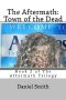 [The Aftermath Trilogy 02] • Town of the Dead